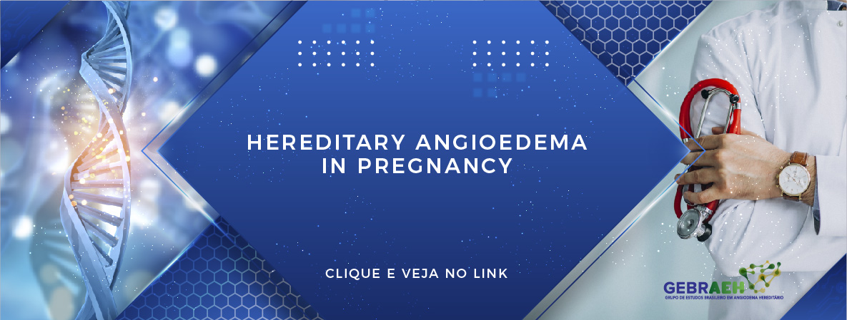 Hereditary Angioedema in Pregnancy