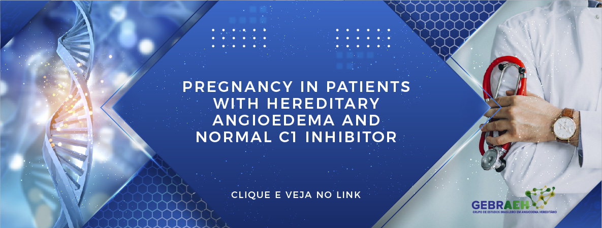 Pregnancy in Patients With Hereditary Angioedema and Normal C1 Inhibitor